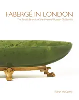 Faberge en Londres - La rama británica del orfebre imperial ruso - Faberge in London - The British Branch of the Imperial Russian Goldsmith