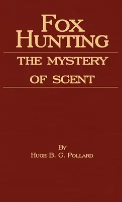 La caza del zorro - El misterio del olor - Fox Hunting - The Mystery of Scent