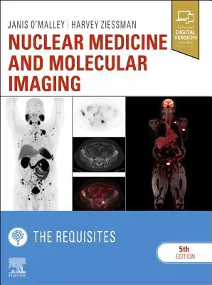 Medicina Nuclear e Imagen Molecular: Los Requisitos - Nuclear Medicine and Molecular Imaging: The Requisites