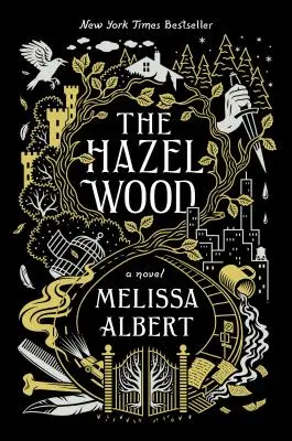 El bosque de avellanos - The Hazel Wood