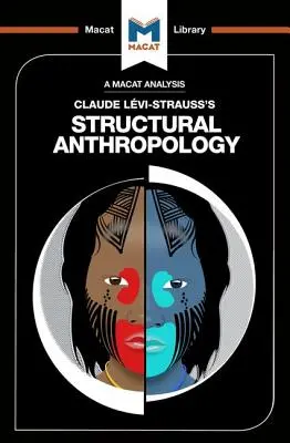 Análisis de la antropología estructural de Claude Levi-Strauss - An Analysis of Claude Levi-Strauss's Structural Anthropology