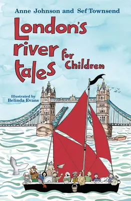 Cuentos del río de Londres para niños - London's River Tales for Children