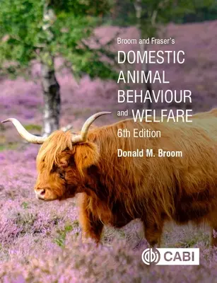 Comportamiento y bienestar de los animales domésticos, de Broom y Fraser - Broom and Fraser's Domestic Animal Behaviour and Welfare