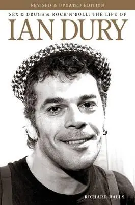 Sexo, drogas y rock'n'roll: La vida de Ian Dury - Sex, Drugs and Rock'n'Roll: The Life of Ian Dury