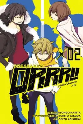 ¡Durarara! Yellow Scarves Arc, Vol. 2 - Durarara!! Yellow Scarves Arc, Vol. 2