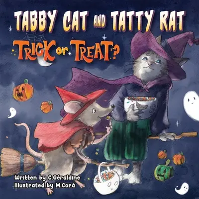 El gato atigrado y la rata chismosa. ¿Truco o trato? - Tabby Cat and Tatty Rat. Trick or Treat?