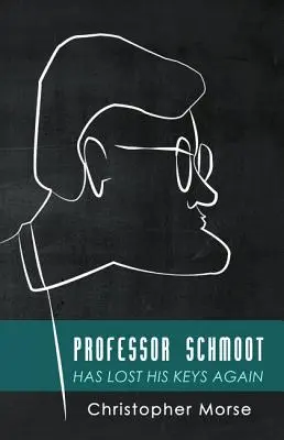 El profesor Schmoot ha vuelto a perder las llaves - Professor Schmoot Has Lost His Keys Again