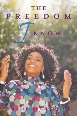 La libertad que conozco - The Freedom I Know