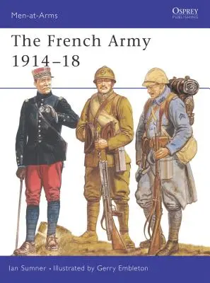 El ejército francés 1914-18 - The French Army 1914-18