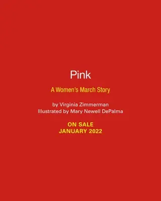Pink: Una historia de la Marcha de las Mujeres - Pink: A Women's March Story