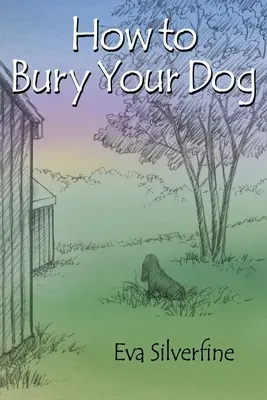 Cómo enterrar a su perro - How to Bury Your Dog