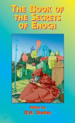 El libro de los secretos de Enoc - The Book of the Secrets of Enoch