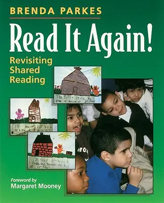 Leer de nuevo: Revisitar la lectura compartida - Read It Again!: Revisiting Shared Reading