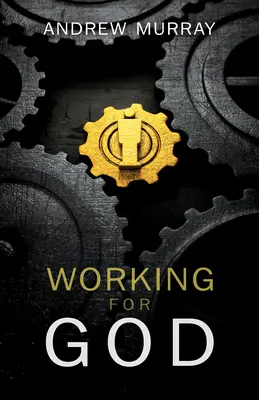 Trabajando para Dios - Working for God