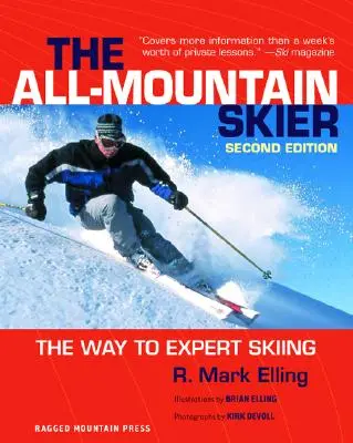 Esquiador todoterreno: El camino hacia el esquí experto - All-Mountain Skier: The Way to Expert Skiing