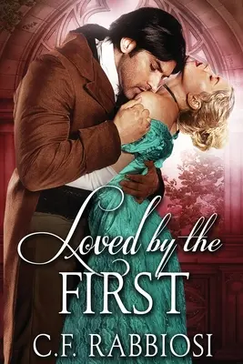 Amado por el primero - Loved By The First