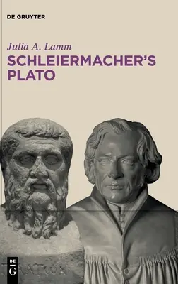 El Platón de Schleiermacher - Schleiermacher's Plato