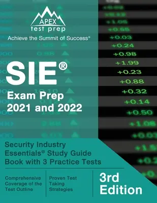 SIE Exam Prep 2021 y 2022: Security Industry Essentials Study Guide Book with 3 Practice Tests [3ª Edición] - SIE Exam Prep 2021 and 2022: Security Industry Essentials Study Guide Book with 3 Practice Tests [3rd Edition]