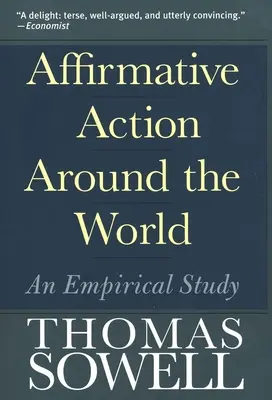 La discriminación positiva en el mundo: Un estudio empírico - Affirmative Action Around the World: An Empirical Study