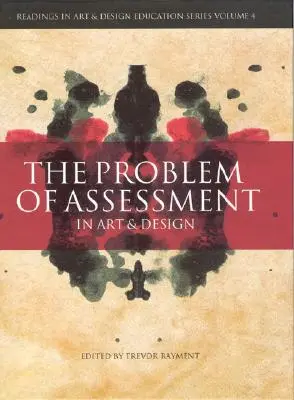 El problema de la evaluación en el arte y el diseño - The Problem of Assessment in Art and Design