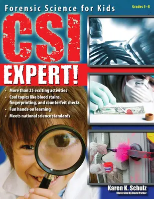 Csi ¡Experto! Ciencia forense para niños (Grados 5-8) - Csi Expert!: Forensic Science for Kids (Grades 5-8)