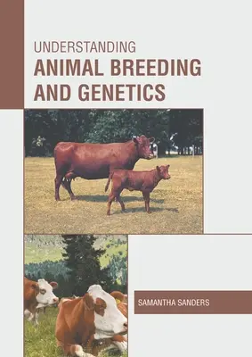 Comprender la cría de animales y la genética - Understanding Animal Breeding and Genetics