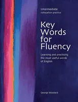 Key Words for Fluency Intermediate - Aprender y practicar las palabras más útiles del inglés - Key Words for Fluency Intermediate - Learning and practising the most useful words of English