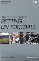 Guía definitiva para apostar en el fútbol - Definitive Guide to Betting on Football