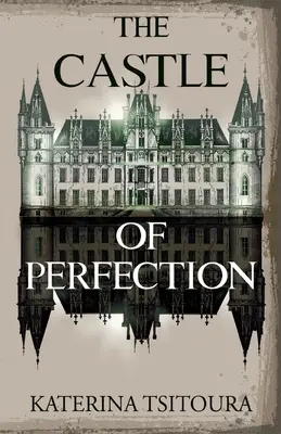 El castillo de la perfección - The Castle of Perfection