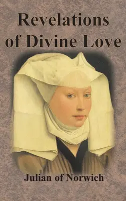 Revelaciones del Amor Divino - Revelations of Divine Love