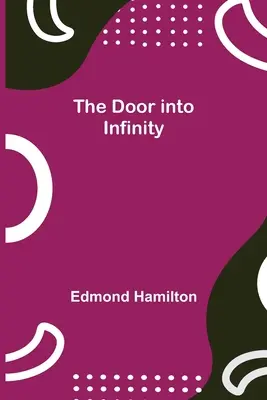 La puerta del infinito - The Door into Infinity