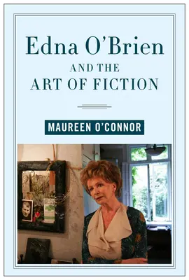 Edna O'Brien y el arte de la ficción - Edna O'Brien and the Art of Fiction