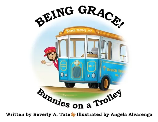 Ser Grace: Conejitos en un carrito - Being Grace: Bunnies on a Trolley