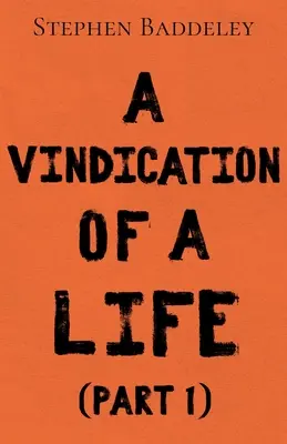 Vindicación de una vida - Vindication of a Life