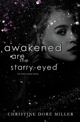 Los ojos estrellados despiertan - Awakened Are the Starry-Eyed