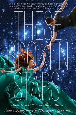 Estas estrellas rotas: Una novela de Starbound - These Broken Stars: A Starbound Novel