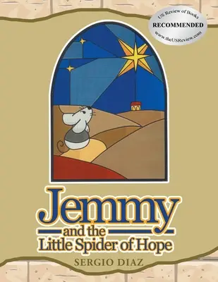 Jemmy y la arañita de la esperanza - Jemmy And The Little Spider Of Hope