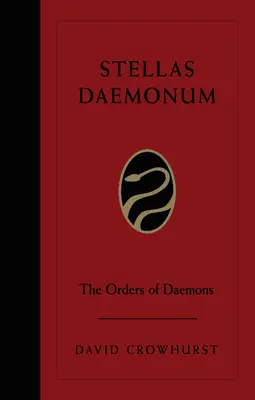 Stellas Daemonum: Las órdenes de los demonios (Weiser Deluxe Hardcover Edition) - Stellas Daemonum: The Orders of the Daemons (Weiser Deluxe Hardcover Edition)