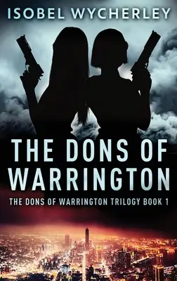 Los Dons de Warrington - The Dons of Warrington