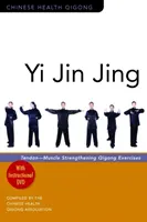 Yi Jin Jing: Ejercicios de Qigong para fortalecer los tendones y los músculos - Yi Jin Jing: Tendon-Muscle Strengthening Qigong Exercises