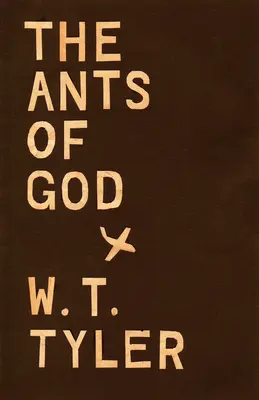 Las hormigas de Dios - The Ants of God