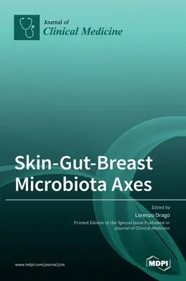 Los Ejes de la Microbiota Piel-Intestino-Mama - Skin-Gut-Breast Microbiota Axes
