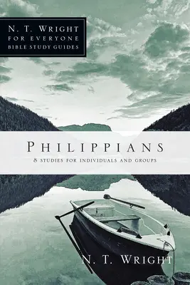 Filipenses: 8 Estudios individuales y para grupos - Philippians: 8 Studies for Individuals and Groups