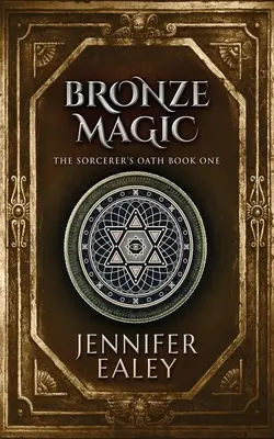 Magia de bronce - Bronze Magic