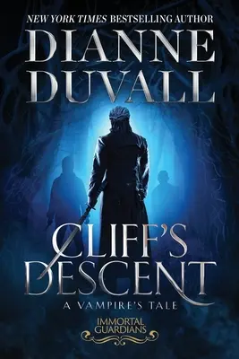 El descenso del acantilado: Un cuento de vampiros - Cliff's Descent: A Vampire's Tale