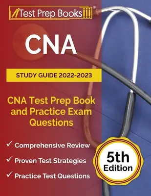 CNA Guía de Estudio 2022-2023: CNA Test Prep Book and Practice Exam Questions [5ª Edición] - CNA Study Guide 2022-2023: CNA Test Prep Book and Practice Exam Questions [5th Edition]