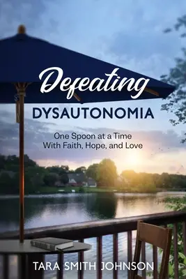 Derrotar a la disautonomía - Defeating Dysautonomia