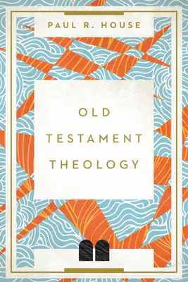 Teología del Antiguo Testamento - Old Testament Theology