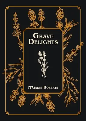 Delicias graves - Grave Delights