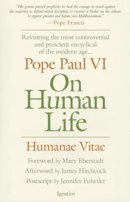 Sobre la vida humana: Humanae Vitae - On Human Life: Humanae Vitae